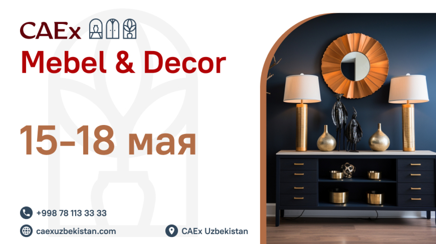 UzNews - Уже завтра более 50 участников презентуют свои товары на выставке  Mebel & Decor